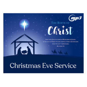 クリスマス・イヴ礼拝  音声メッセージ (MP3) 2025年12月24日
